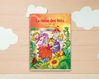 Livre personnalisé la reine des fées pour petite fille - Un conte personnalisé pour vivres des aventures magiques ! 100% made in France