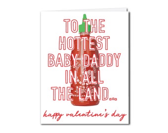 HOT BABY DADDY- birthday, Father's Day or valentine's day