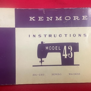 Kenmore Model 43 Instruction Manual
