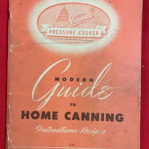 Modern Guide to Home Canning