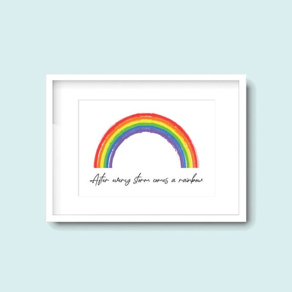 After The Storm Comes The Rainbow After Every Storm Comes A Rainbow A4 Framed Quote Print | Etsy Uk