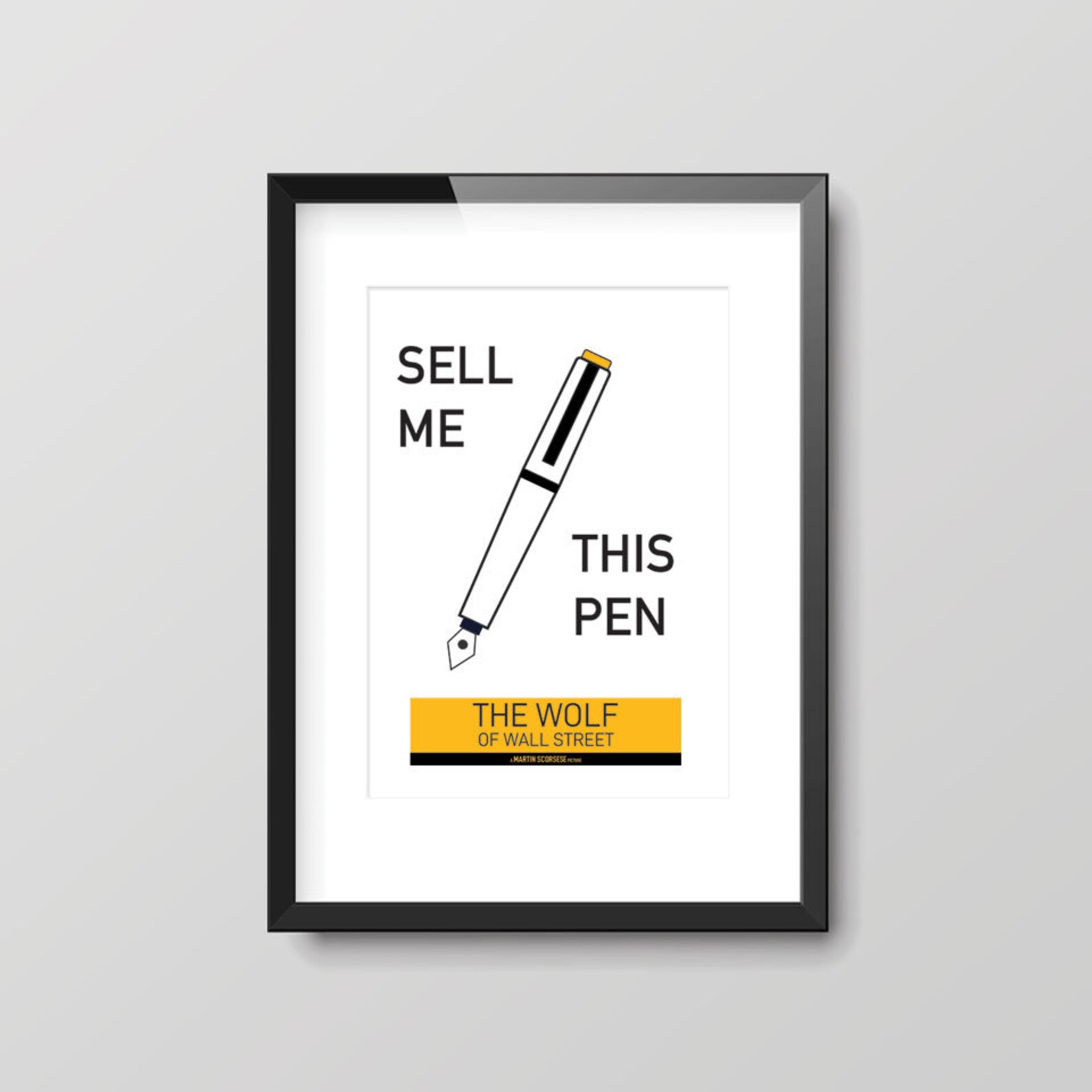 Sell Me This Pen Wolf of Wall Street Movie Quote A4 A3 Etsy