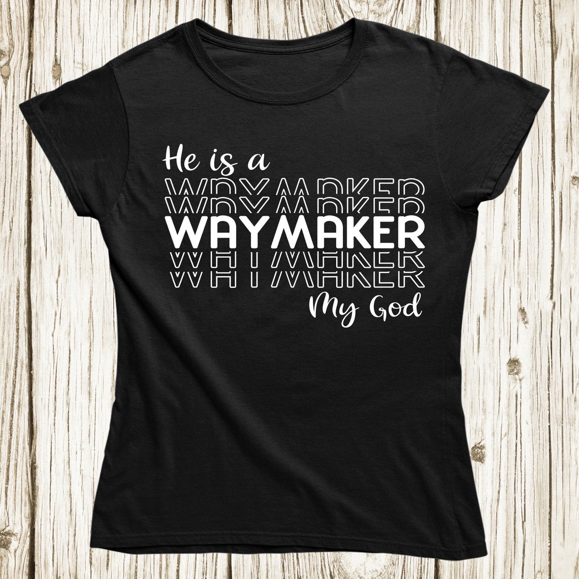 way maker t shirt design