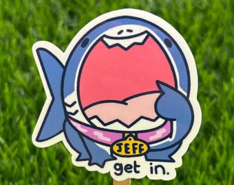 Jeff Get In Shark Vinyl Sticker: Waterproof Laptop Decal AI FREE Human Made
