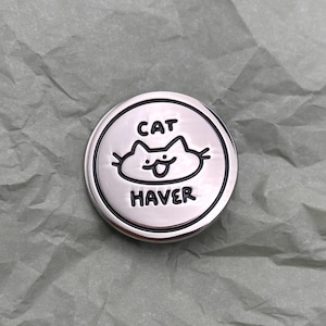 Cat Haver Pin Enamel Pin | Original Creator | Pin for Hats, Lanyards, Backpacks