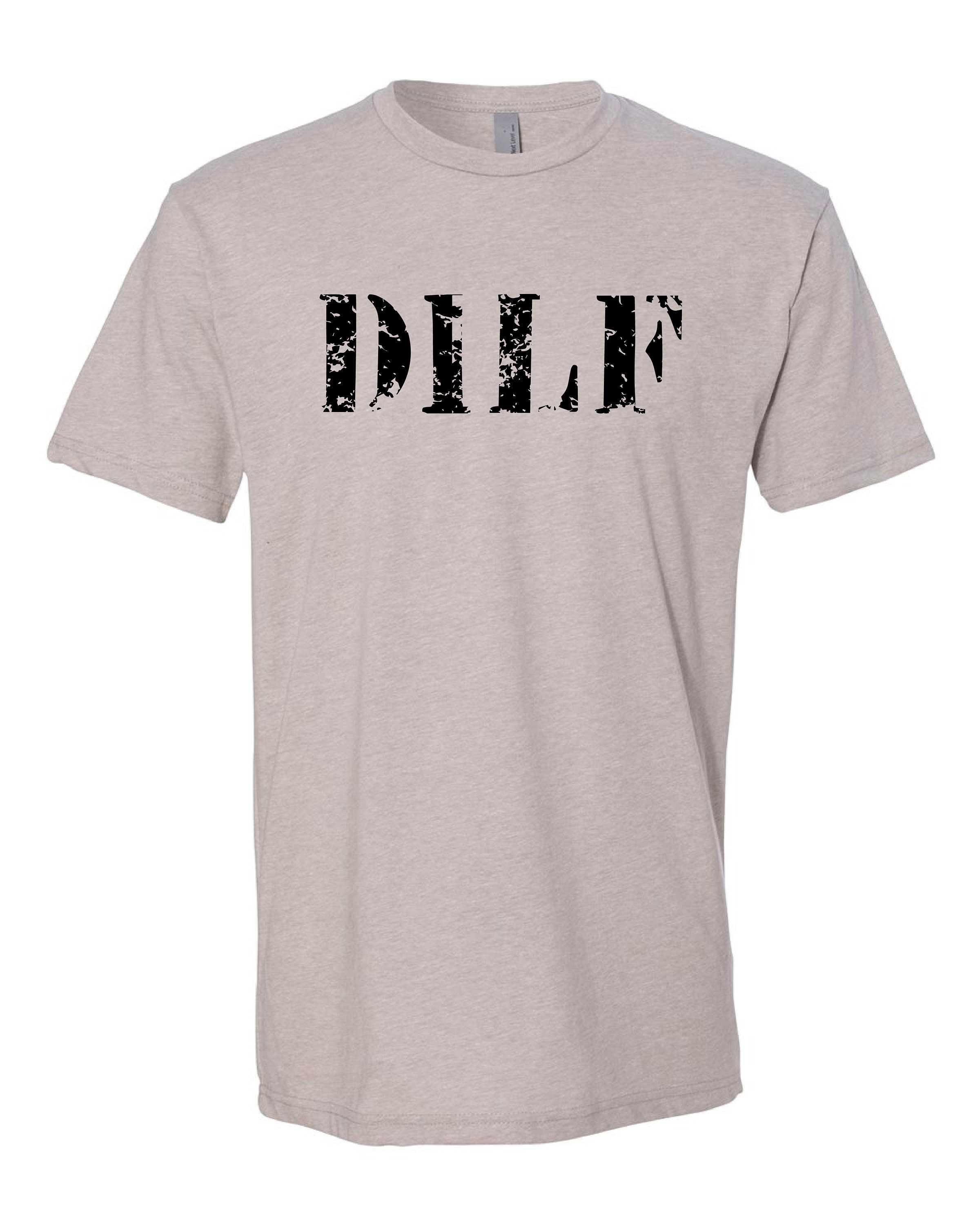 Dilf Tshirt Funny Father's Shirt Graphic Tee Etsy