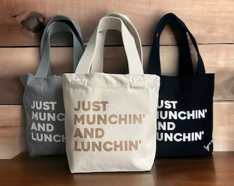 Just Munchin' and Lunchin' Organic Mini Tote Bag, Perfect Lunch Bag, Reusable Lunch Tote Bag, Eco Friendly