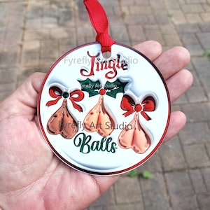 Jingle Balls Christmas Tree Ornament, Adult Humor Holiday Ornaments, Funny Christmas Decor, Secret Santa Gift For Coworker, 3D Look Balls