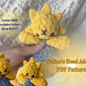 Può includere: Un peluche giallo con una testa a forma di stella e occhi neri a forma di croce. Il testo "Lucine MOD! Includes Seline's head ONLY!!!" è visibile. L'immagine include anche il testo "Seline's Head Add-On PDF Pattern".