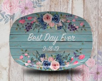 Best Day Ever Wedding, Engagement gift, Shower gifts, Personalized Wedding Platter, Custom Wedding Serving Platter, Bridal Shower Gift,