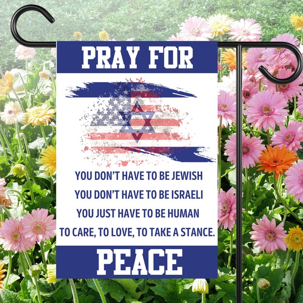 Pray For Peace/Support Love Flag/Support Israel Sign/Stay Strong /Israel Sign/Freedom Israel flag/Pray For Israel/Stand with Israel flag