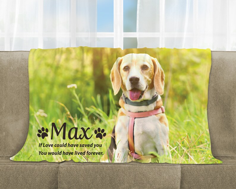 May include: A memorial blanket featuring a photo of a beagle dog named Max. The blanket has a green grassy background and the text "If love could have saved you, you would have lived forever."