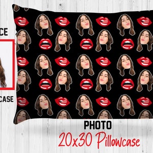Valentines Day Photo Pillowcase, You Face on a pillowcase, Lip and Kisses pillowcase, Custom photo pillowcase, 20x30 standard pillowcase