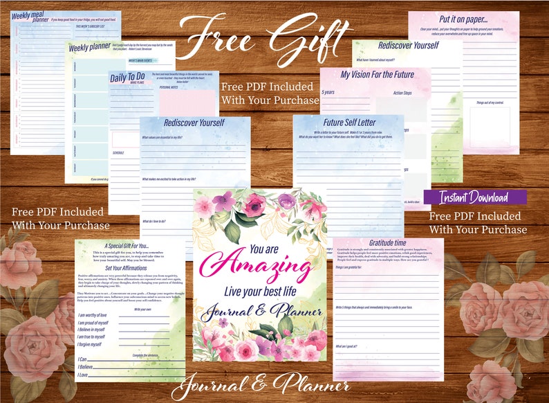 May include: A printable journal and planner with a floral design. The cover features the text "You are Amazing Live your best life Journal & Planner". The pages include prompts for self-reflection, goal setting, and gratitude.