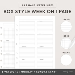 May include: A printable planner page with three different weekly layouts: lined, grid, and blank. The page is designed for A5 and half letter sizes and features a box style week on one page. The text "3 VERSIONS | MONDAY + SUNDAY START" is at the bottom of the page.