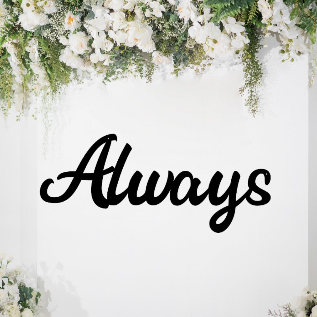 Always Metal Word Art Metal Always Sign Always Word Art Etsy Always Metal Word Art Metal Always Sign Always Word Art Etsy