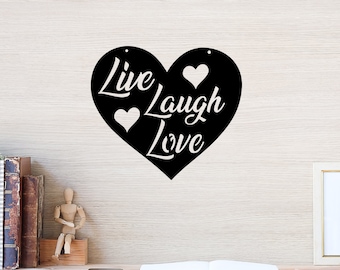 Metal Live Laugh Love Sign, Live Laugh Love Heart Sign, Live Laugh Love Decor, Metal Home Decor