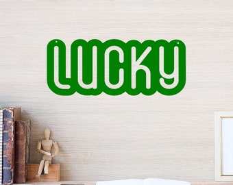 Metal Lucky Sign, Lucky Word Art, St. Patrick's Day Decor, Metal Lucky Decor