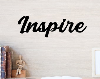 Inspire Metal Word Art, Metal Inspire Sign, Inspire Script Word Art, Cursive Inspire Sign