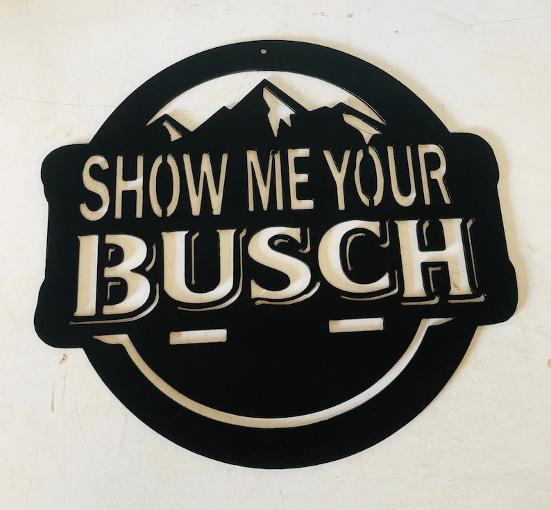 Busch sign, Bar Sign, Mancave decor, Gift, Present Svart