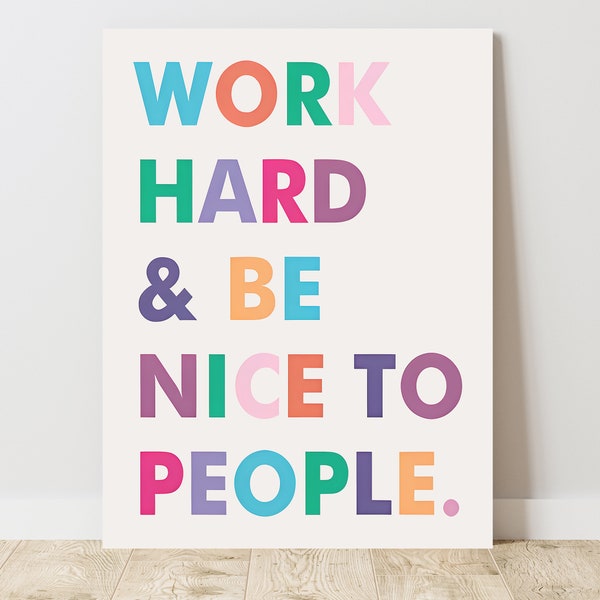 Canvas Wall Art, Work Hard & Be Nice To People Print Poster Quote Wall-art Gift Wall Art  J_397