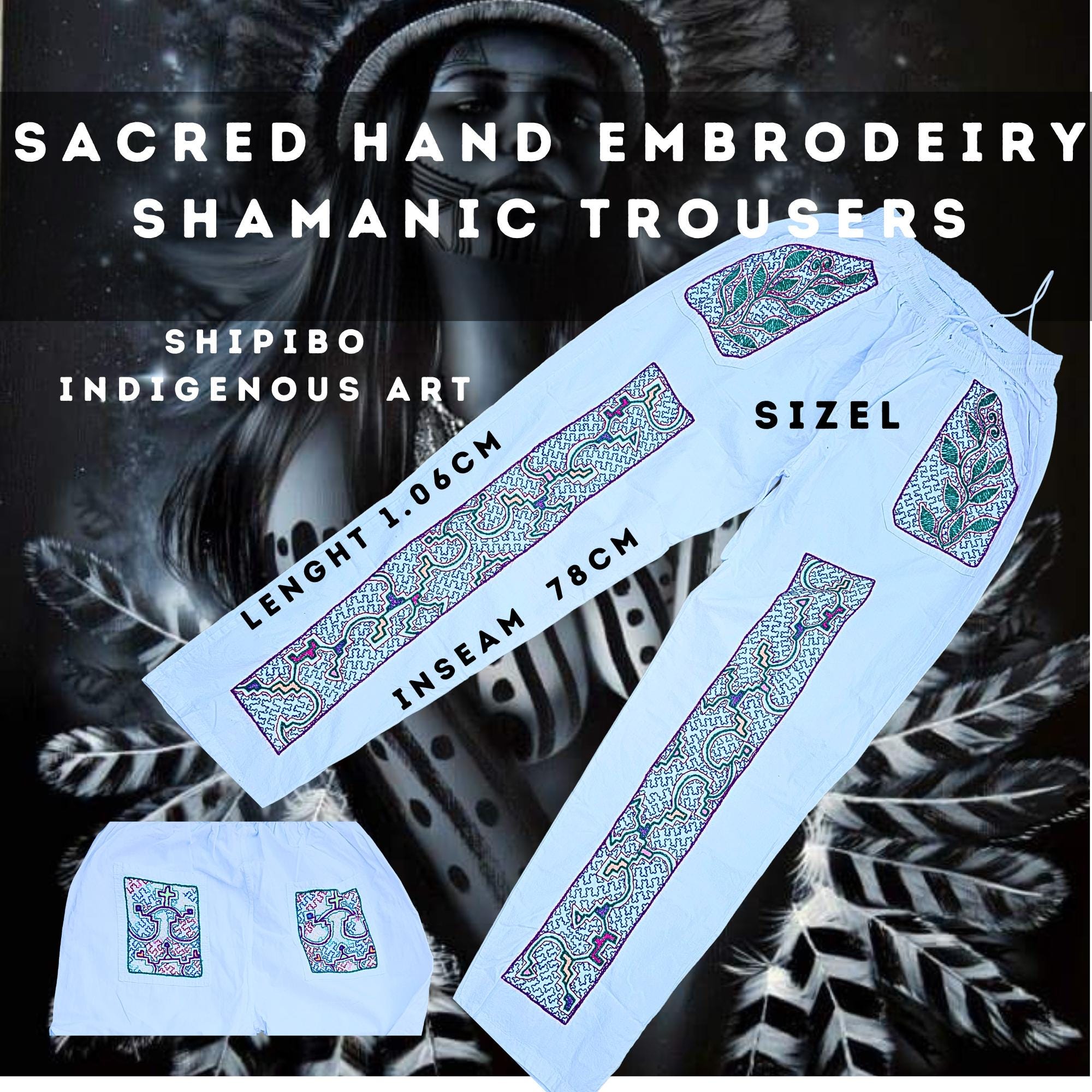 Embroidery Trousers Size L - Handmade by Shipibo Indigenous in Peru. L 1.06cm x Inseam 78cm