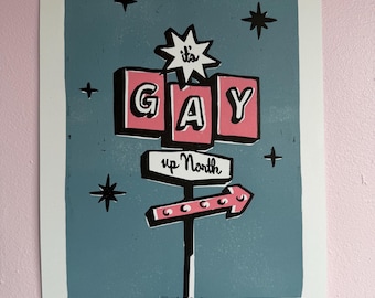 Originele "It's Gay up North" A4 linosnedeprint