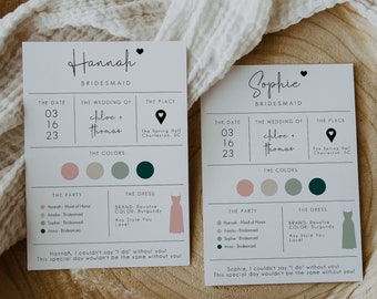 May include: Two bridesmaid cards with the names Hannah and Sophie. The cards are white with black text and include the date, wedding of, colors, the party, and the dress. The cards are on a wooden surface.