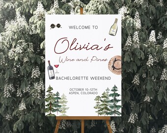 Bachelorette Welcome Sign Template, Wine and Pines Bachelorette Welcome Poster, Mountain Bachelorette Sign, Ski Bachelorette Sign | LUCY