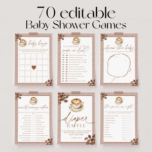 May include: Six baby shower game cards with a coffee theme. Each card has a brown and white gingham border, coffee bean details, and titles such as "Baby Bingo" and "Diaper Raffle". The text "70 editable Baby Shower Games" is displayed at the top of the image.