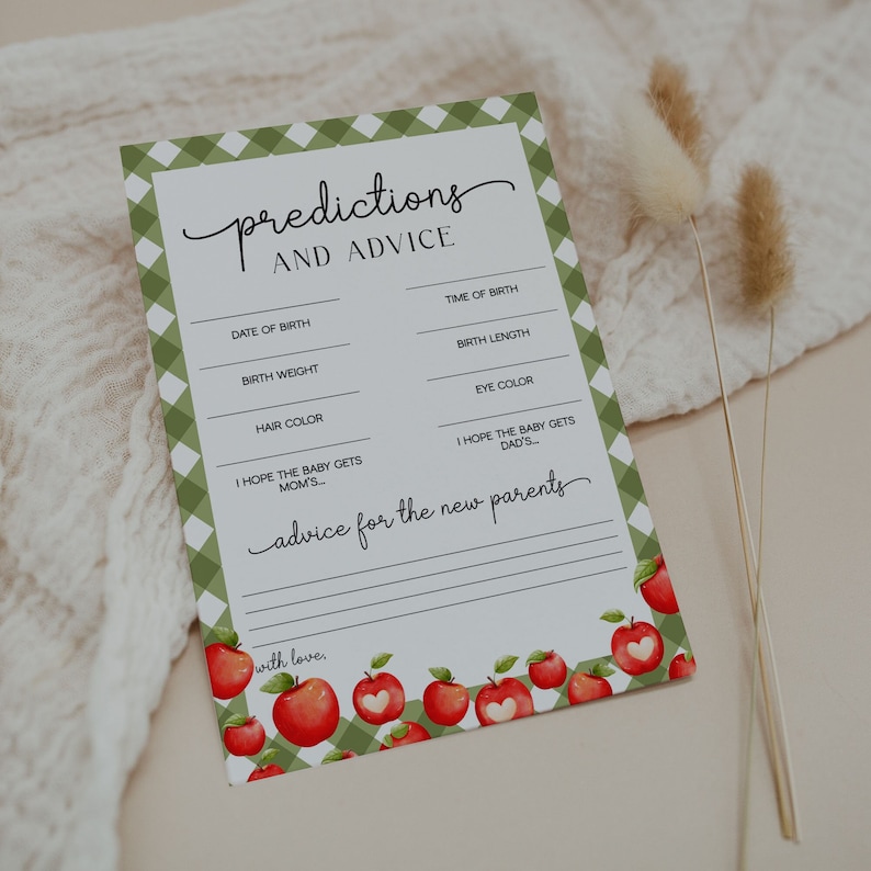 May include: A printable baby shower game card with a green and white gingham pattern. The card has a title that says "Predictions and Advice" and includes spaces for guests to write down their predictions for the baby's birth date, weight, hair color, eye color, and length. The card also includes spaces for guests to write down advice for the new parents. The card is decorated with red apples.