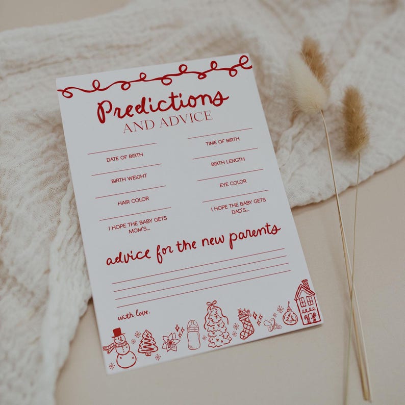 May include: A white card with red text and illustrations for a baby shower. The card reads "Predictions and Advice" with prompts for birth details and advice for the new parents. Festive illustrations include a snowman, Christmas tree, and house.