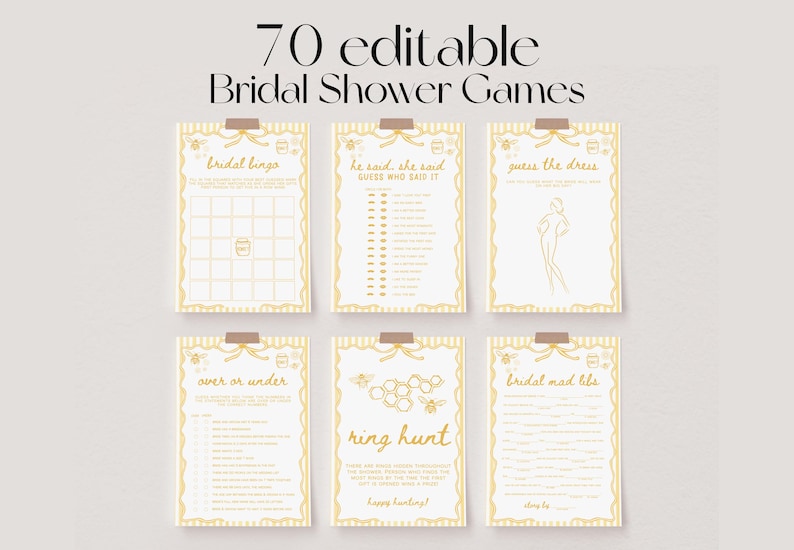 May include: A collection of six printable bridal shower games with a cream background and gold accents. The text "70 editable Bridal Shower Games" is at the top. Games include "Bridal Bingo", "He Said, She Said", and "Guess the Dress".