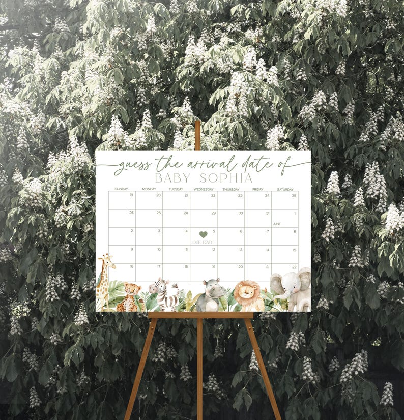 May include: A white calendar with a jungle animal theme for a baby shower. The calendar has the text "guess the arrival date of BABY SOPHIA" at the top and a heart with the text "Due Date" in the centre.