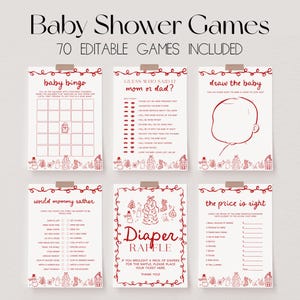May include: Six baby shower game printables with red text and decorative borders. Games include Baby Bingo, Guess Who Said It, Draw the Baby, Would Mommy Rather, Diaper Raffle, and The Price is Right. The top text reads "Baby Shower Games" and "70 Editable Games Included."