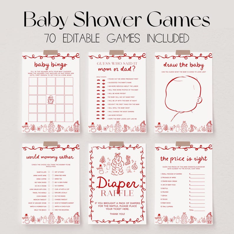 May include: Six baby shower game printables with red text and decorative borders. Games include Baby Bingo, Guess Who Said It, Draw the Baby, Would Mommy Rather, Diaper Raffle, and The Price is Right. The top text reads "Baby Shower Games" and "70 Editable Games Included."