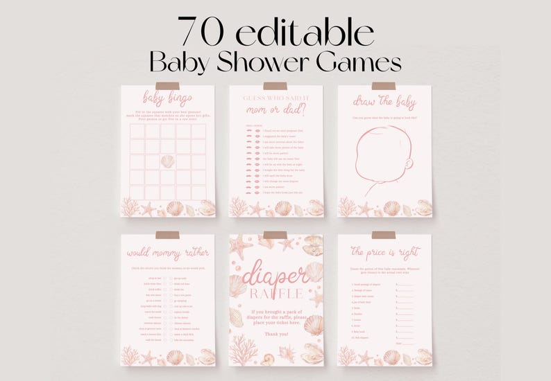 May include: A collection of 70 editable baby shower games printed on light pink paper with seashell and coral illustrations. The set includes game sheets titled Baby Bingo, Mom or Dad, Draw the Baby, Would Mummy Rather, Diaper Raffle, and The Price is Right.