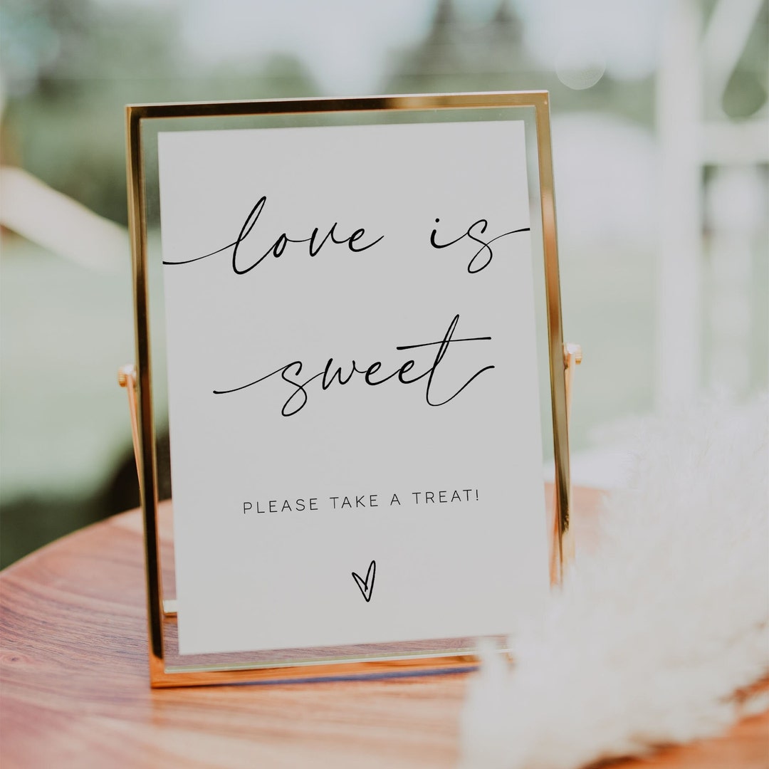 Love is Sweet Sign Template, Printable Wedding Favor Sign, Take a Treat ...