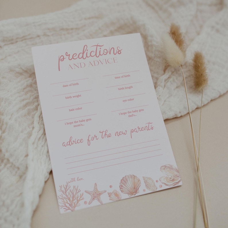 May include: A white card with pink text titled Predictions and Advice, featuring prompts for date of birth, time of birth, birth weight, birth length, hair color, eye color, and parent traits, with a bottom border of coral, starfish, and seashells.