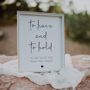 Wedding Blanket Sign Template, To Have and To Hold in Case You Get Cold, Modern Wedding Pashmina Sign, Wedding Reception Blanket | CHLOE