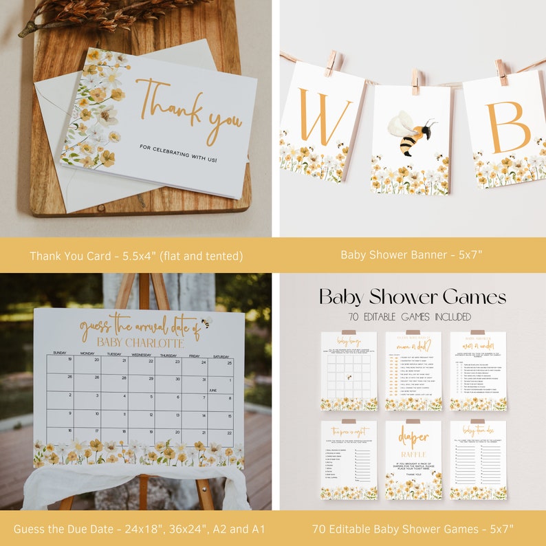 May include: A set of printable baby shower decorations featuring a yellow and white floral pattern with a bee illustration. The set includes a thank you card, a banner, and 70 editable games. The text on the thank you card reads "Thank you for celebrating with us!" The banner has the letters "W" and "B" with a bee illustration in the middle. The games include titles like "Guess the Due Date", "Diaper Raffle", and "Baby Bingo".