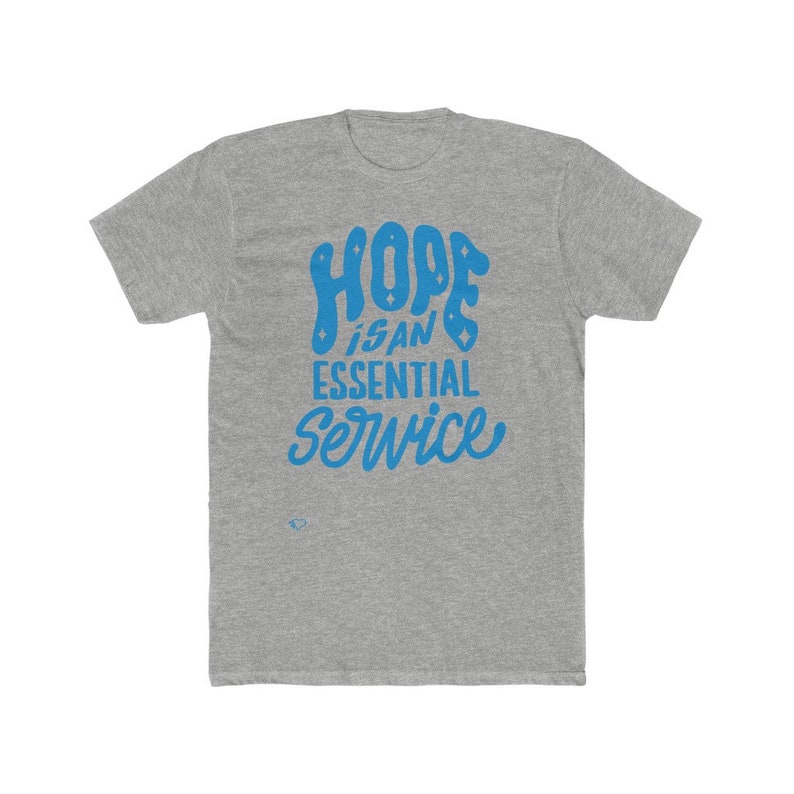 Hope is an Essential Service Heather Grey