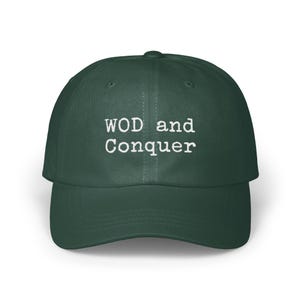 Fitness Motivation Hat, WOD and Conquer Classic unisex Dad Hat, Gym Workout Hat, Crossfit Gift Hat, Gym Lover Gift Hat, Workout Accessory