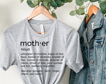 mother definition shirt / being a mom tee / definition tee / mother's day gift / gifts for mom / mother t-shirt / mom tee / gifts for her