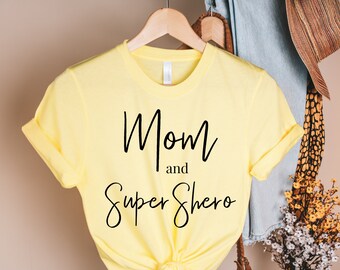 mom and supershero shirt / being a mom tee / mother's day tee / mother's day gift / gifts for mom / mother t-shirt / mom tee / gifts for her