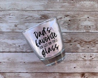 Dad's Favorite Whiskey Glass, Dad Whiskey Glass, Dad Gift, Dad Birthday Gift, Dad Christmas Gift, Funny Whiskey Glass for Dad