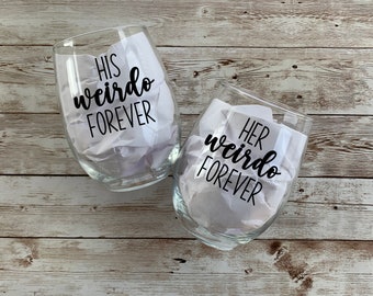Weirdo Couple Wine Glasses, Wedding Glasses, Couples Wine Glasses, Anniversary Gift, His & Hers Wine Glasses, Engagement Gift