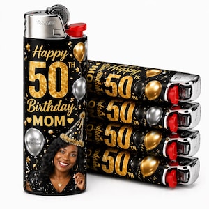 May include: Black and gold lighters with the text "Happy 50th Birthday MOM" and a photo of a woman wearing a party hat. The lighters have gold and silver balloon graphics.