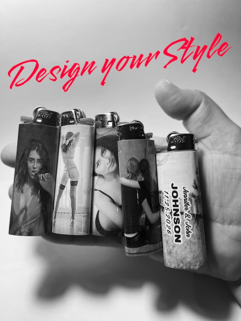 May include: A collection of personalized lighters with various black and white images, including portraits and a couple embracing. One lighter features the text "Jennifer & John JOHNSON 11.25.2026". The phrase "Design your Style" is written in red.