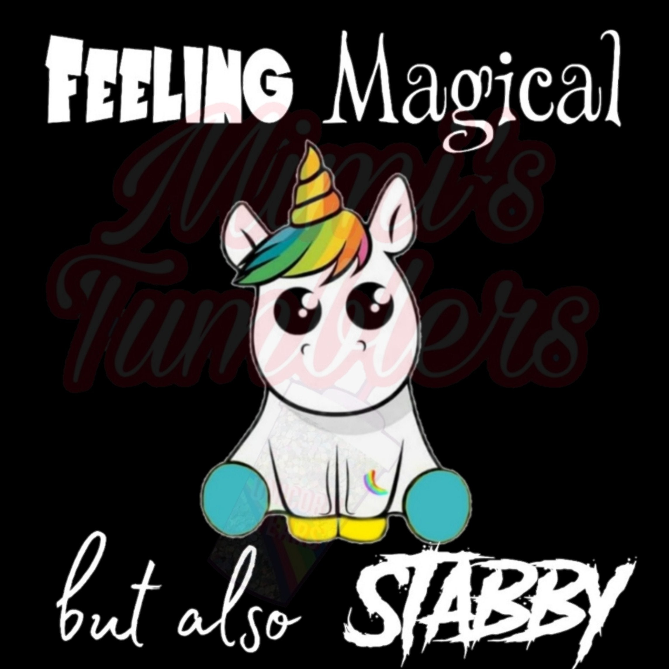 Unicorn Quote Feeling Magical but Also 